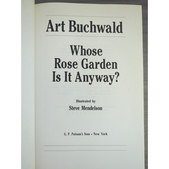 Whose Rose Garden is it Anyway Hardcover By Art Buchwald DJ - Picture 3 of 4